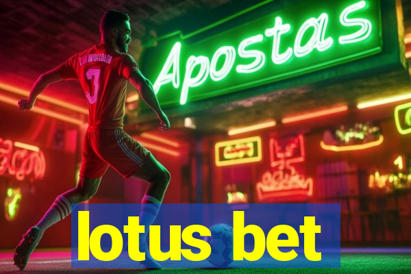 lotus bet